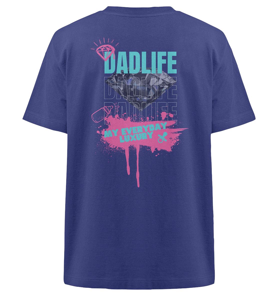 Dadlife - Shirt biologico pesante di grandi dimensioni