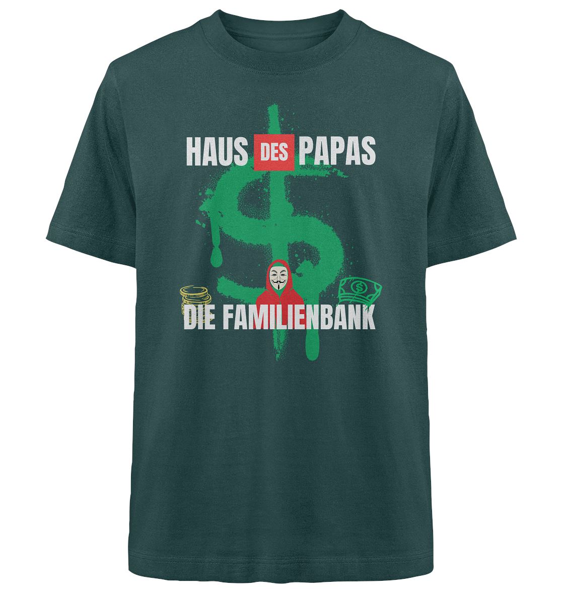 House of Papas - Shirt biologico pesante di grandi dimensioni